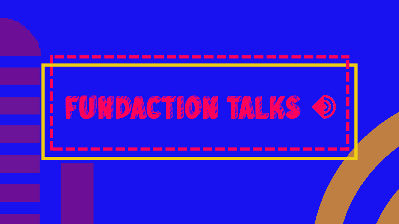 FundAction Talks: our new Podcast…